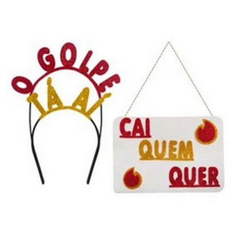 Kit Carnaval Tiara e Placa - O Golpe ta aí
